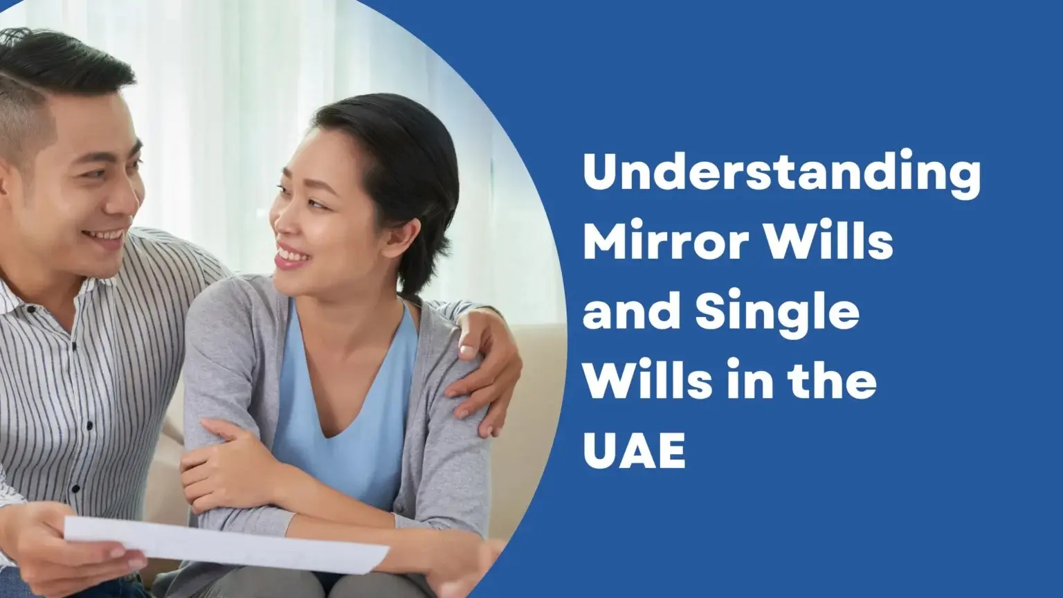 Expat Couples in UAE: The Importance of Mirror Wills