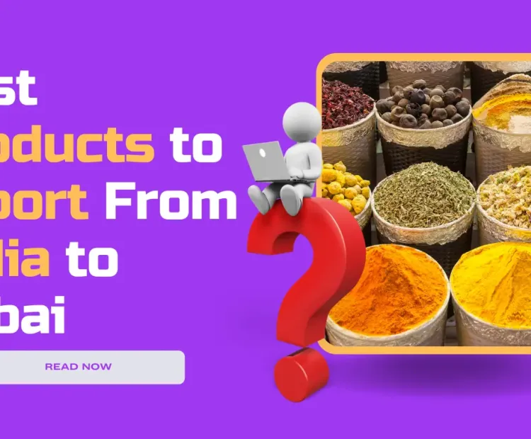 Best Products to Export from India to UAE