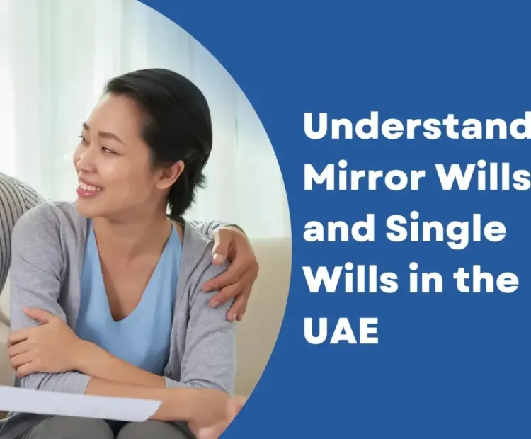 Expat Couples in UAE: The Importance of Mirror Wills